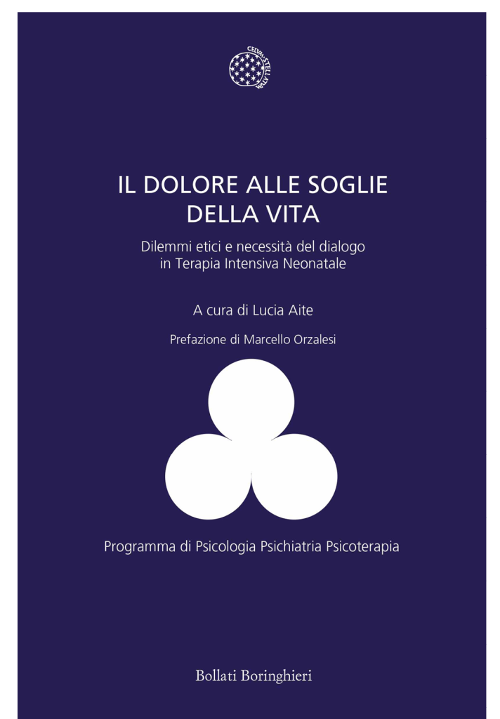 Il dolore alle soglie della vita a cura di Lucia Aite Bollati Boringhierei 2017